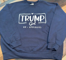 Load image into Gallery viewer, Trump Girl No. Apologies Sweatshirt in Red or Navy Blue Color
